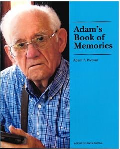 book cover of Adam's Book of Memories by Author Adam F. Pivovar