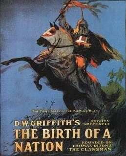 Movie poster for The Birth of a Nation by DW Griffith's.