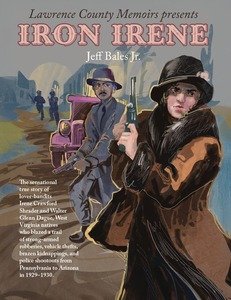Book Cover for Iron Irene by Jeff Bales Jr