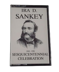 Ira D. Sankey Audio Cassette titled Sesquicenetennial Celebration 1840-1900.