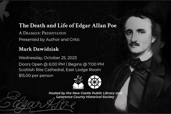 Poster announcing the dramatic presentation of the death and life of Edgar Allan Poe at the Scottish Rite Cathedral October 26 2023.
